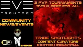 EVE Frontier - Community News & Events - PVP tournaments & Tribe Spotlights!