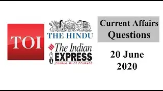 CAQ- 20 June: PIB, TheHindu, IndianExpress, TOI, HindustanTimes
