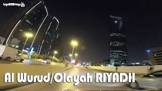 Al Wurud I #Olayah #Riyadh short road trip 2021