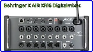 BEWERTUNG (2025): Behringer X AIR XR16 Digitalmixer.. WESENTLICHE Einzelheiten