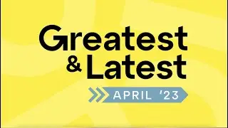 GoTo's Greatest & Latest: April '23 Release