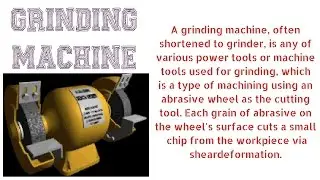 GRINDING MACHINE | TYPES | OPERATIONS