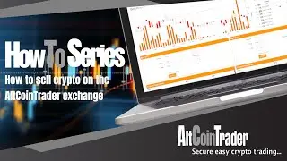 How to sell your Crypto on the AltCoinTrader exchange!