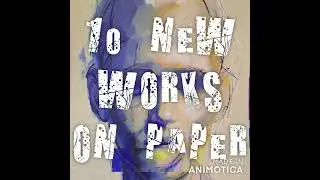 10 new #WorksOnPaper