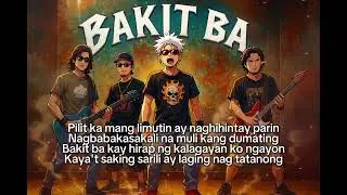 BAKIT BA &ndash; Siakol | Heavier Rock Version (Reimagined OPM Classic)