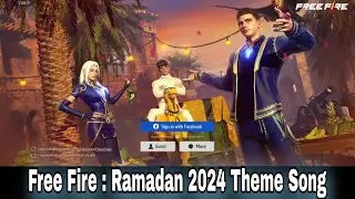 Free Fire : Ramadan Spirit 2024 Theme Song 🎧 | Free Fire Ramadan 2024 Loading Screen Theme Song |