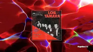 LOS TAMARA 