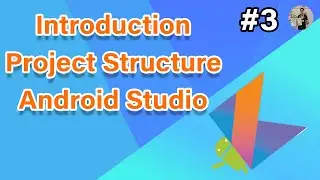 Android Kotlin Khmer: Introduction Project Structure in Android Studio | VICHIT Tech #3