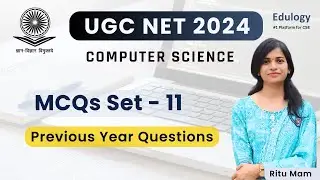 UGC NET Previous Year Questions | Computer Science By Ritu Mam #edulogy #ugcnetcomputerscience