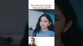 #Maa episode 11 promo short
