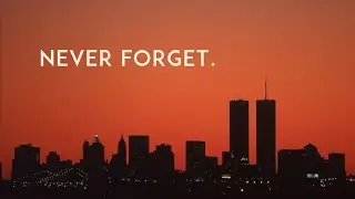 Never Forget - 9/11 Tribute Song (by John Gibson)