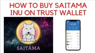 HOW TO BUY SAITAMA INU ON TRUST WALLET
