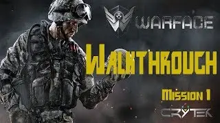 warface walkthrough part 1 | Topic Less Official
