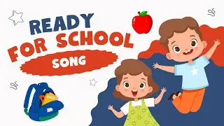 Get Ready for School Song | Movement and Dance Songs for Kids!