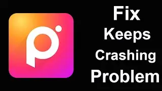 Fix Photo Editor Pro App Keeps Crashing | Fix Photo Editor Pro App Keeps Freezing | PSA 24