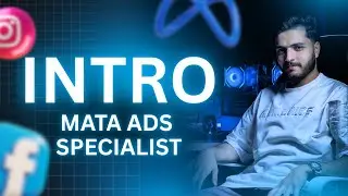 Meta Ads Specialist | Facebook & Instagram Ads Expert &ndash; Official Intro