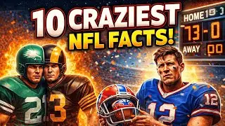 Steagles, 73-0 Blowouts & NFL Draft Shockers! | 10 Mind-Blowing NFL Facts
