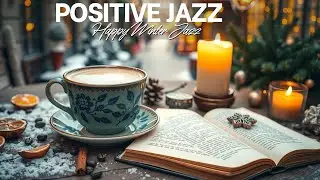 Positive Morning Coffee Jazz ☕ Smooth Bossa Nova & Relaxing Cafe Ambience for Focus