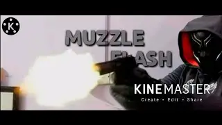 Muzzle Flash Effect in Kinemaster || Tutorial | E.L Tutorials || Easy Kinemaster Effects