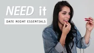 8 Date Night Essentials | Need It