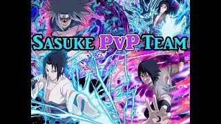 The Sasuke PvP Team, How will they do? - Naruto Ultimate Ninja Blazing