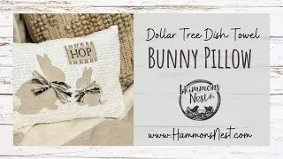 DIY Bunny Pillow made from Dollar Tree Dish Towel