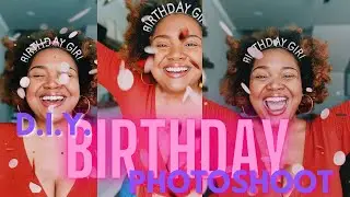 DIY Birthday Photoshoot - Take your own Birthday Pictures