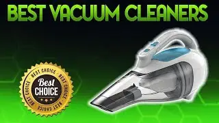 Best Vacuum Cleaners 2020 - Vacuum Cleaner Review
