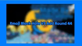 Emoji Black Hole V3 Add Round 44