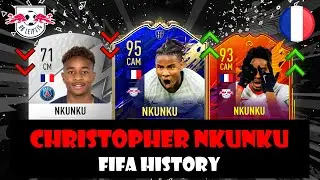 NKUNKU | FIFA ULTIMATE TEAM HISTORY🔥⚽ | FIFA 18 - FIFA 22