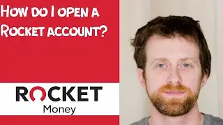 How do I open a Rocket account