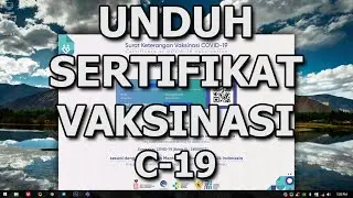 Cara Download [Unduh] dan Cetak Sertifikat Vaksin