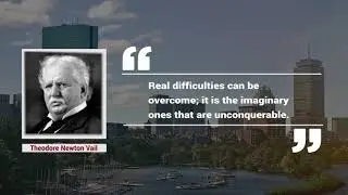 BIA's Quote of the Day - Challenge by Theodore Newton Vail