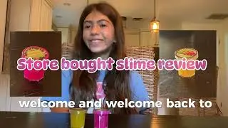 STORE BOUGHT SLIME REVIEW! [SLIME GIRLIES]