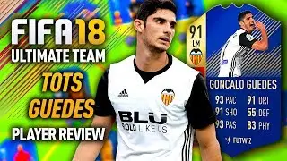 FIFA 18 TOTS GUEDES (91) PLAYER REVIEW! FIFA 18 ULTIMATE TEAM!