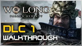 Wo Long: Fallen Dynasty - DLC #1 Walkthrough | Battle of Zhongyuan Gameplay ウォーロン