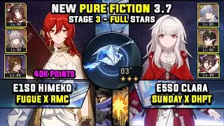 E1 Himeko Carry W/ Fugue & E5 Clara Carry W/ Tingyun (3 Stars)  Pure Fiction 3 Honkai Star Rail 3.7