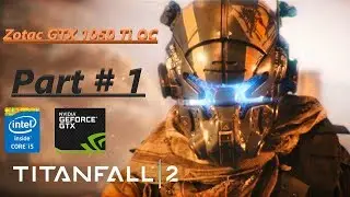 TITANFALL 2 Walkthrough Gameplay Part 1 - Pilot (Campaign) 1080p HD 60 FPS