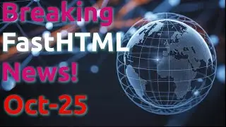 What&rsquo;s Happening With FastHTML in October 2025?