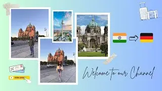Welcome to Our Journey ✦ Indian Couple in Berlin ✦ Expat Life & Europe Travel