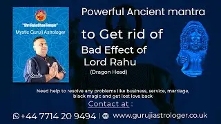 #Rahu ( Dragon Head ) #Mantras #Prayers By #IndianAstrologerGuruji 0044 (0) 7714 20 9494