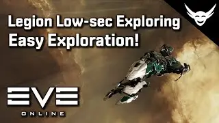 EVE Online - Legion low-sec exploring for DED & relic sites
