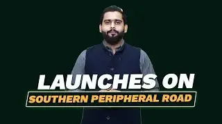 Launches on SOUTHERN PERIPHERAL ROAD (SPR)