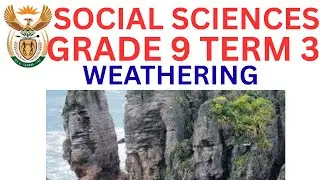 Social Sciences Grade 9 Weathering Term 3