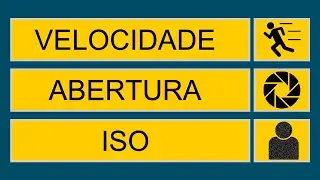 Fotografia básica - Velocidade abertura ISO