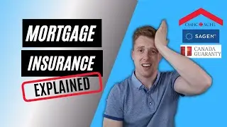 How Does Mortgage Default Insurance Work? - CHMC, Sagen, Canada Guaranty