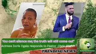 You can&rsquo;t silence me; the truth will still come out&rdquo; &mdash; Actress Doris Ogala responds to Pastor Chris
