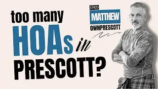 Prescott Home Owners Associations - Need to Know About AZ HOAs!