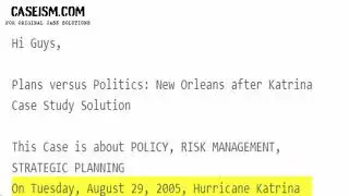 Plans versus Politics: New Orleans after Katrina Case Study Help - Caseism.com