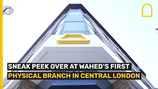 SNEAK PEEK OVER AT WAHED'S FIRST PHYSICAL BRANCH IN CENTRAL LONDON